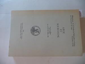 Seller image for LIEGE ET BOURGOGNE- Actes du colloque tenu a Liege les 28, 29 et 30 oct.1968. for sale by Gebrauchtbcherlogistik  H.J. Lauterbach