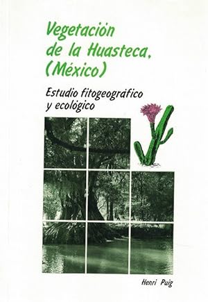 Image du vendeur pour Vegetacin de la Huasteca, (Mxico). Estudio fitogeogrfico y ecolgico. [Traduccin de Blanca Chacel] mis en vente par La Librera, Iberoamerikan. Buchhandlung