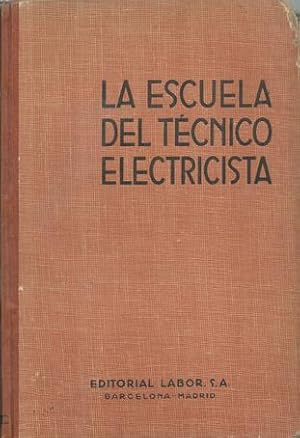 Imagen del vendedor de ALTA FRECUENCIA Y RADIOTECNIA, ESCUELA DEL TECNICO ELECTRICISTA a la venta por Palabras & Cosas