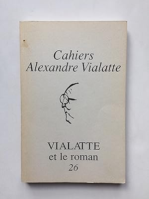Alexandre VIALATTE et le Roman