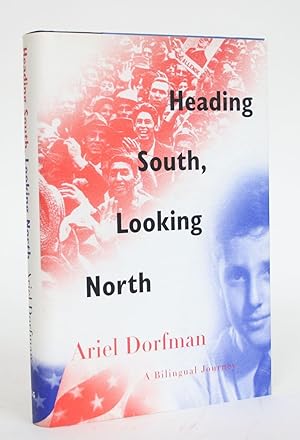 Immagine del venditore per Heading South, Looking North: A Bilingual Journey venduto da Minotavros Books,    ABAC    ILAB