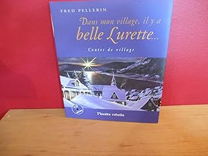 DANS MON VILLAGE IL Y A BELLE LURETTE (CD inclus)