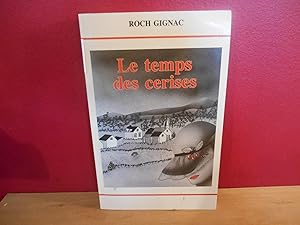 Seller image for Le temps des cerises for sale by La Bouquinerie  Dd