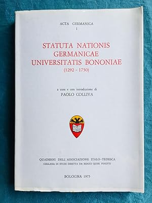 Statuta nationis germanicae universitatis Bononiae (1292-1750)