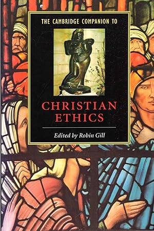 Seller image for The Cambridge Companion to Christian Ethics for sale by Pendleburys - the bookshop in the hills