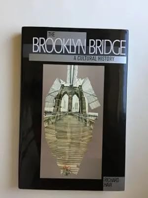 Bild des Verkufers fr The Brooklyn Bridge: A Cultural History zum Verkauf von WellRead Books A.B.A.A.