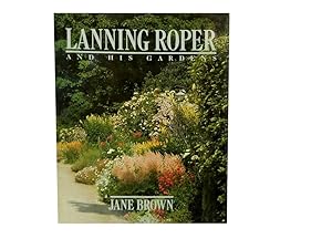 Lanning Roper: And His Gardens