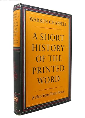 Seller image for A SHORT HISTORY OF THE PRINTED WORD for sale by Rare Book Cellar