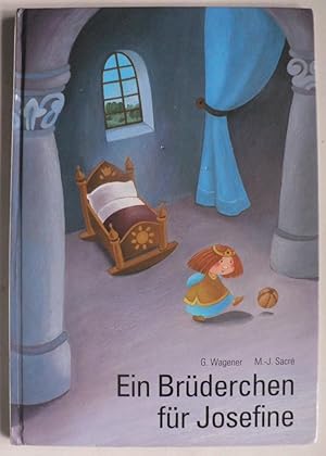 Seller image for Ein Brderchen fr Prinzessin Josefine for sale by Antiquariat UPP