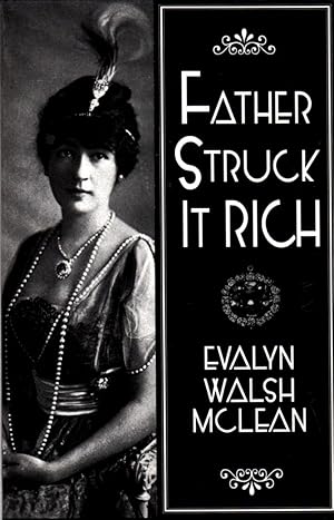 Immagine del venditore per Father Struck it Rich venduto da Clausen Books, RMABA