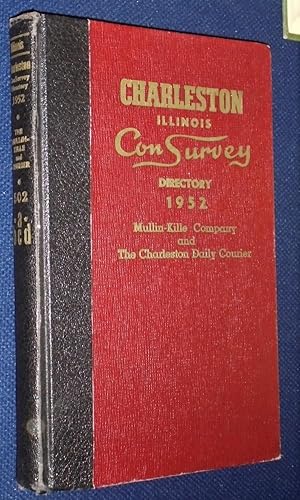 Bild des Verkufers fr The Mullin-Kille and Courier Charleston Illinois Con Survey City Directory Master Edition 1952 zum Verkauf von Pensees Bookshop