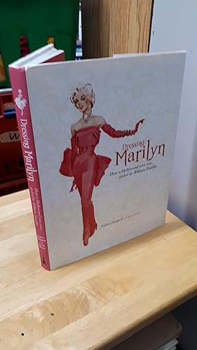 Imagen del vendedor de DRESSING MARILYN How a Hollywood Icon Was Styled By William Travilla a la venta por Paraphernalia Books 'N' Stuff