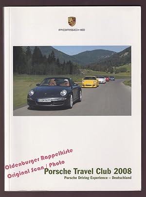 PORSCHE Travel Club 2008 Porsche Driving Experience - Deutschland - Porsche AG (Hrsg)