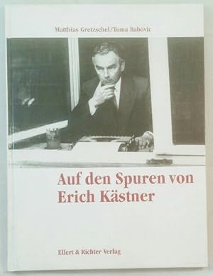 Bild des Verkufers fr Auf den Spuren von Erich Kstner (Eine Bildreise) zum Verkauf von KULTur-Antiquariat