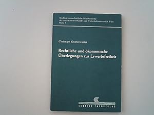 Seller image for Rechtliche und konomische berlegungen zur Erwerbsfreiheit. for sale by Antiquariat Bookfarm