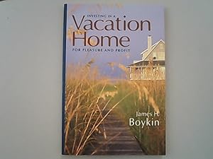 Seller image for Investing in a Vacation Home for Pleasure and Profit. for sale by Antiquariat Bookfarm