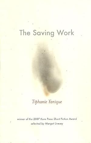 Seller image for The Saving Work for sale by Mike Murray - Bookseller LLC