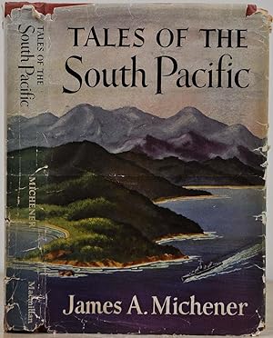 TALES OF THE SOUTH PACIFIC. Signed by James A. Michener.