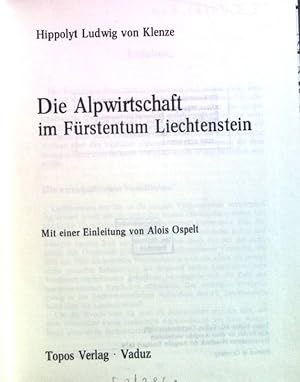 Bild des Verkufers fr Die Alpwirtschaft im Frstentum Liechtenstein. zum Verkauf von books4less (Versandantiquariat Petra Gros GmbH & Co. KG)