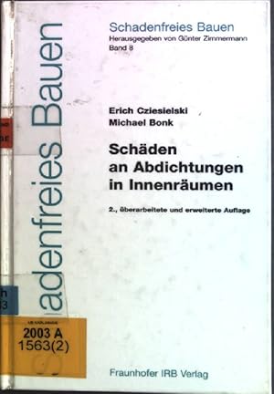 Seller image for Schden an Abdichtungen in Innenrumen. Schadenfreies Bauen ; Bd. 8 for sale by books4less (Versandantiquariat Petra Gros GmbH & Co. KG)