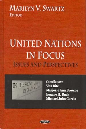 Bild des Verkufers fr United Nations in Focus : Issues and Perspectives zum Verkauf von GreatBookPrices