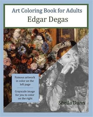 Seller image for Art Coloring Book for Adults : Edgar Degas for sale by GreatBookPrices