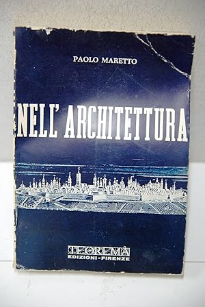 Seller image for nell'architettura (copia totalmente integra ma leggermente piegata) for sale by STUDIO PRESTIFILIPPO NUNZINA MARIA PIA