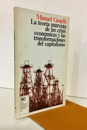 Imagen del vendedor de La teora marxista de las crisis econmicas y las transformaciones del capitalismo a la venta por Librera Torres-Espinosa