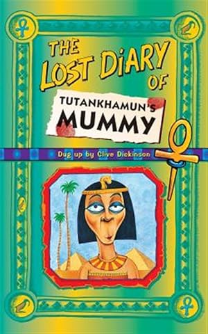 Seller image for Lost Diary of Tutankhamun?s Mummy for sale by GreatBookPrices