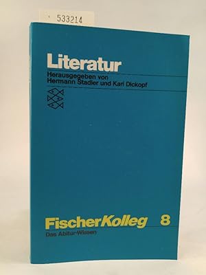 Bild des Verkufers fr Fischer Kolleg 8 Literatur (Das Abitur - Wissen) zum Verkauf von ANTIQUARIAT Franke BRUDDENBOOKS