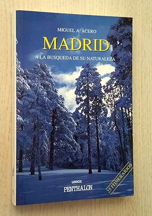 MADRID A LA BÚSQUEDA DE SU NATURALEZA