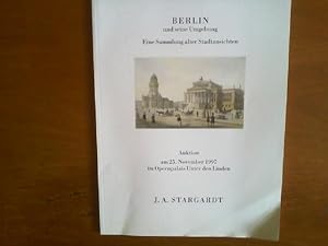 Katalog zur Auktion des Antiquariats J.A. Stargardt am 25. November 1997: Berlin und seine Umgebu...