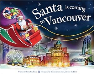 Bild des Verkufers fr Santa Is Coming to Vancouver zum Verkauf von GreatBookPrices
