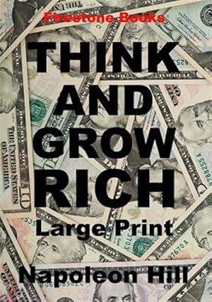 Bild des Verkufers fr Think and Grow Rich : Large Print zum Verkauf von GreatBookPrices