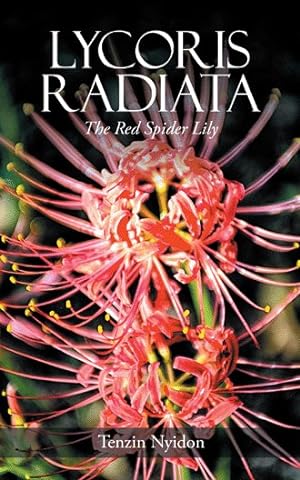 Seller image for Lycoris Radiata : The Red Spider Lily for sale by GreatBookPrices