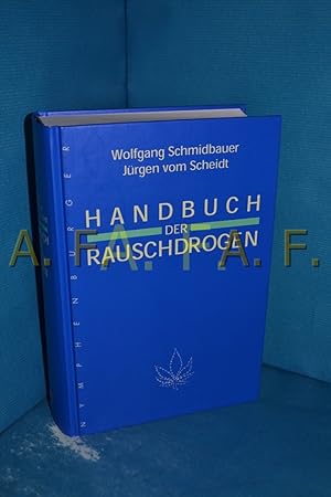 Bild des Verkufers fr Handbuch der Rauschdrogen zum Verkauf von Antiquarische Fundgrube e.U.