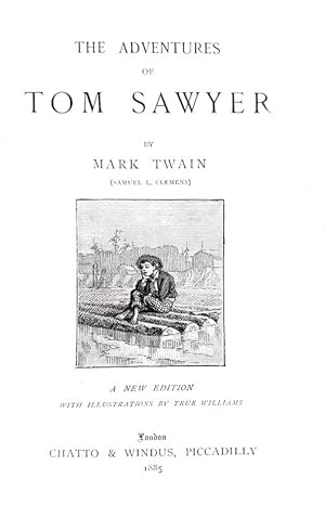 The Adventures of Tom Sawyer by Mark Twain (Samuel L. Clemens). A new edition with illustrations ...