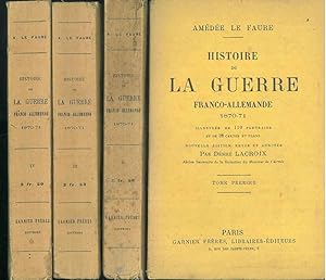 Histoire de la guerre franco - allemande 1870-71 illustrée de 110 portatrits et de 32 cartes de p...