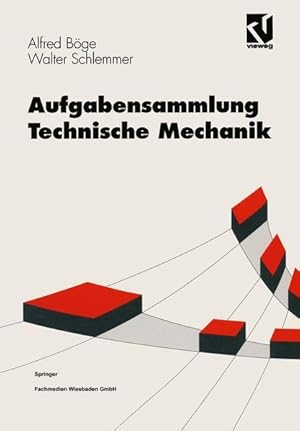 Aufgabensammlung Technische Mechanik (Viewegs Fachbücher der Technik)