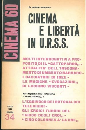 Cinema 60. Mensile di cultura cinematografica. Anno IV, n° 34. Cinema e libertà in Urss.