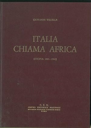 Italia chiama Africa. (Etiopia 1885 - 1941).
