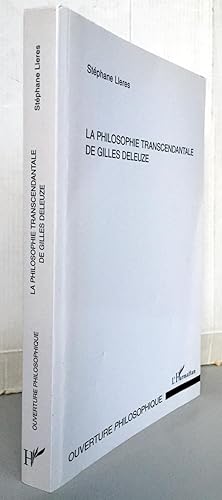 La philosophie transcendantale de Gilles Deleuze