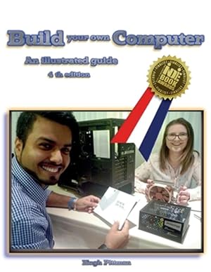 Seller image for Build Your Own Computer Fourth Edition: Fully Revised, Corrected, and Upda for sale by GreatBookPrices