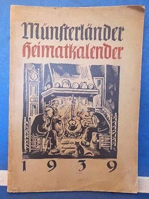 Münsterländer Heimatkalender 1939 herausgegeben vom Heimatgebiet Münsterland im Westfälischen Hei...