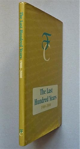 The Last Hundred Years