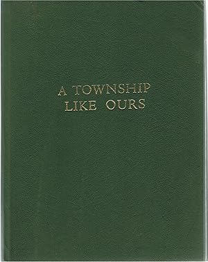 A township like ours. The story of Colyton and district from the year 1874 and the emergence of a...