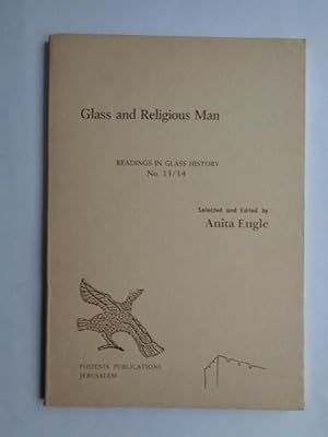 Bild des Verkufers fr Glass and Religious Man Readings in Glass History Nos. 13/14 zum Verkauf von Charles Vernon-Hunt Books