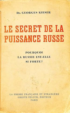 Imagen del vendedor de Le secret de la puissance russe. a la venta por Librairie Lettres Slaves - Francis