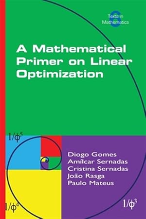 Immagine del venditore per A Mathematical Primer on Linear Optimization venduto da GreatBookPrices