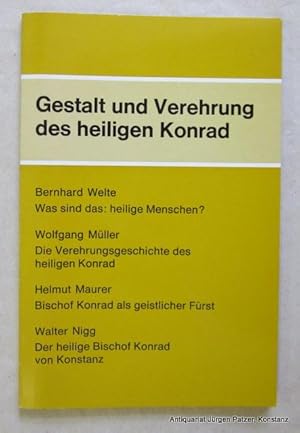 Bild des Verkufers fr Gestalt und Verehrung des heiligen Konrad. Hrsg. von Joseph Sauer. Karlsruhe, Badenia, 1975. 63 S. Or.-Kart. (ISBN 3761702019). zum Verkauf von Jrgen Patzer